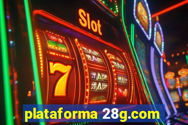 plataforma 28g.com